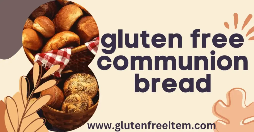 Gluten-Free Communion Bread